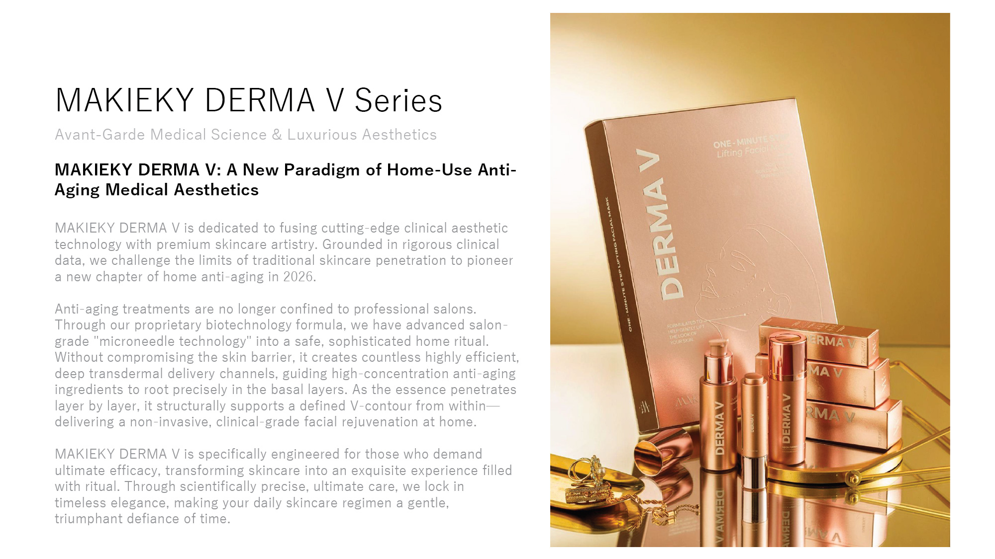 MAKIEKY DERMA V Ultra-Luxury Home Medical-Grade Skincare Brand (EN)-02.jpg