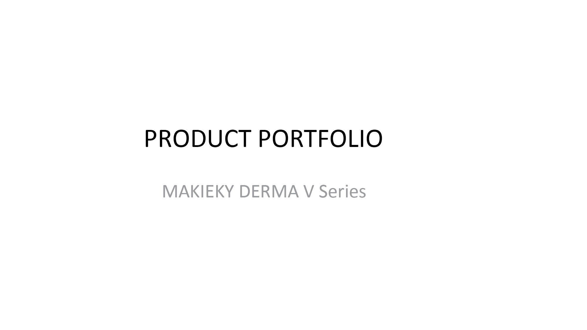 MAKIEKY DERMA V Ultra-Luxury Home Medical-Grade Skincare Brand (EN)-04.jpg